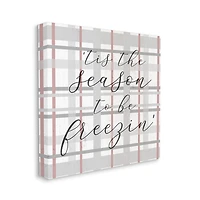 Stupell Industries 'Tis The Season To Be Freezin' Winter Plaid Canvas Wall Art