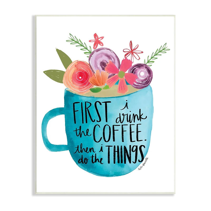 Stupell Industries Drink Coffee Do Things Phrase Blue Floral Mug Wall Plaque