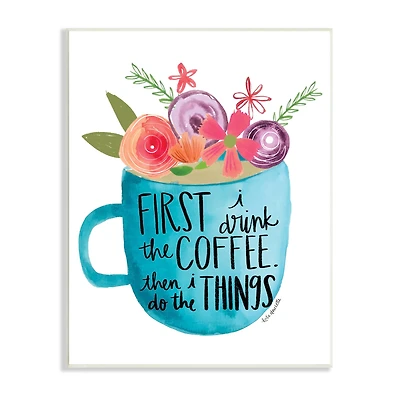 Stupell Industries Drink Coffee Do Things Phrase Blue Floral Mug Wall Plaque