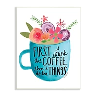 Stupell Industries Drink Coffee Do Things Phrase Blue Floral Mug Wall Plaque