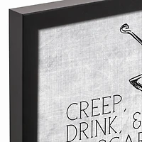 Creep Drink & Be Scary Black Framed Canvas Wall Art