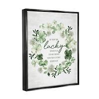 Stupell Industries Irish is Lucky Enough Wreath Floater Framed Art