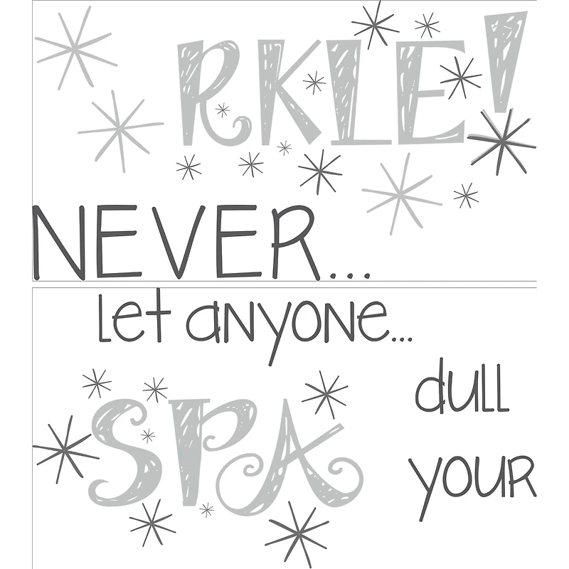 WallPops Never Dull Your Sparkle Wall Quote