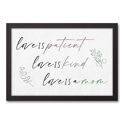 Love is Mom Black Framed Canvas