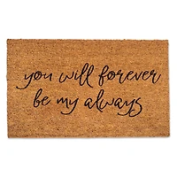 You Will Forever Be My Always Doormat