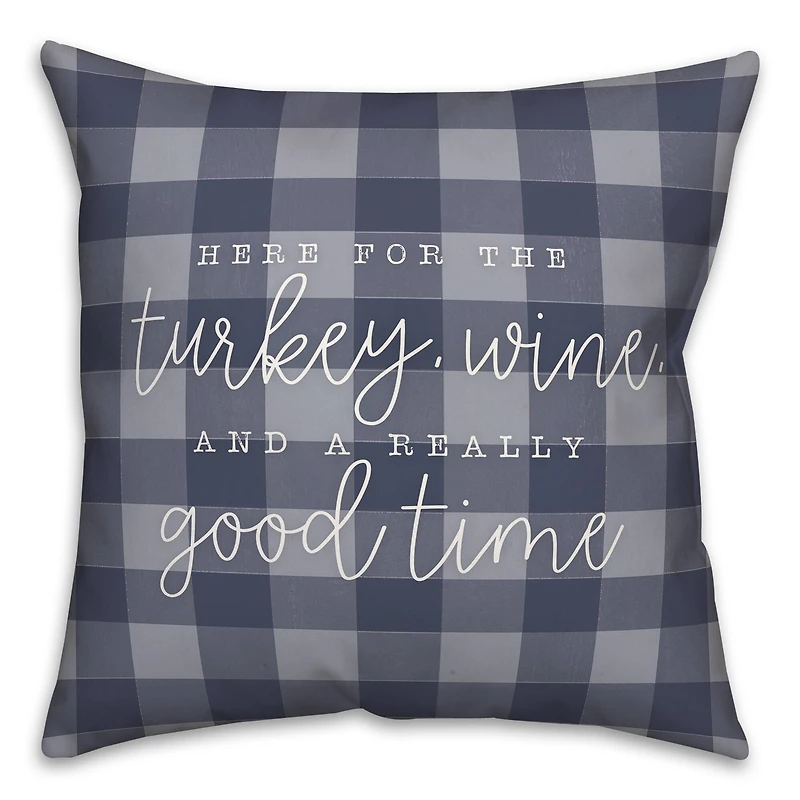 Turkey Wine & A Good Time Pillow