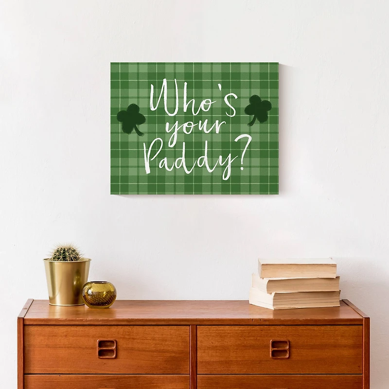 Who's Your Paddy Canvas Wall Art