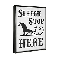 Stupell Industries Sleigh Stop Here Holiday Sled Framed Floater Canvas Wall Art
