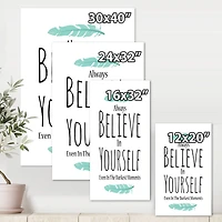 Designart - Believe In Yourself In On White