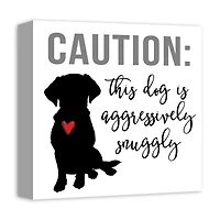 Caution Dog Snuggles Canvas Wall Art