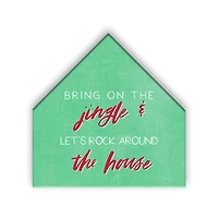 Bring On Jingle And Rock 12x12 House Shaped Canvas