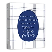 There's Dad For That Canvas Wall Art