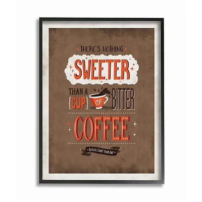 Stupell Industries Nothing Sweeter Coffee with Black Frame Wall Accent