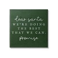 Stupell Industries Dear Santa Best We Can Phrase Canvas Wall Art