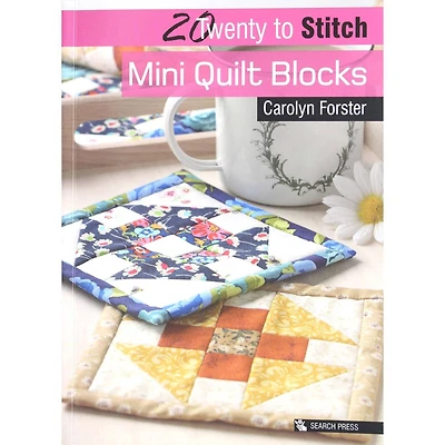 Search Press Twenty To Stitch Mini Quilt Blocks Book