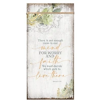 There Is Not Enough Room Wood Plaque