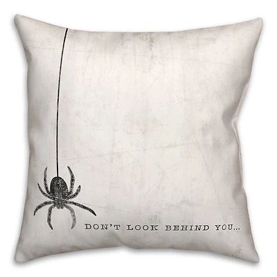 Don't Look Behind You Spider Throw Pillow