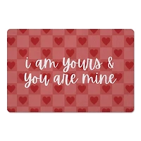 I Am Yours & You Are Mine Floor Mat