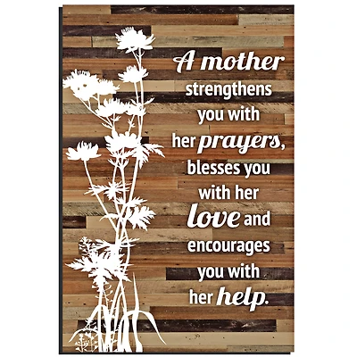 Mother Strengthens You Wood Plaque Easel