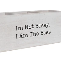 I'm Not Bossy I Am the Boss Desk Organizer
