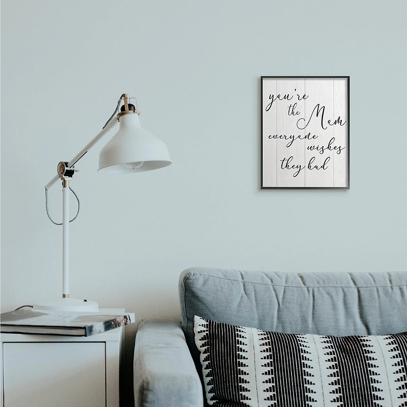 Stupell Industries You're the Mom Phrase Motivational Family Appreciation in Frame Wall Art