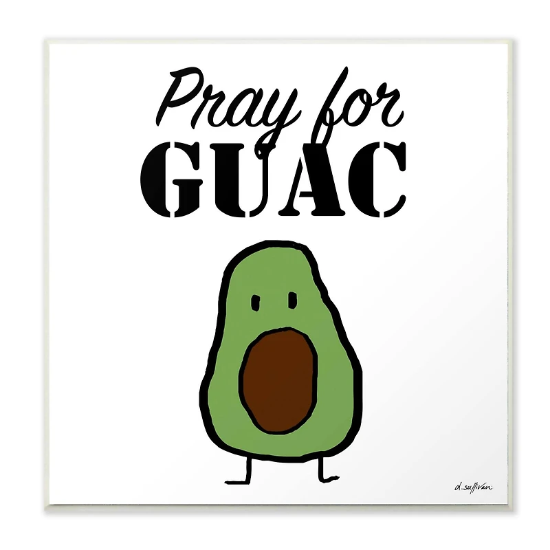 Stupell Industries Pray for Guac Wooden Wall Plaque