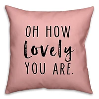 Oh How Lovely Throw Pillow