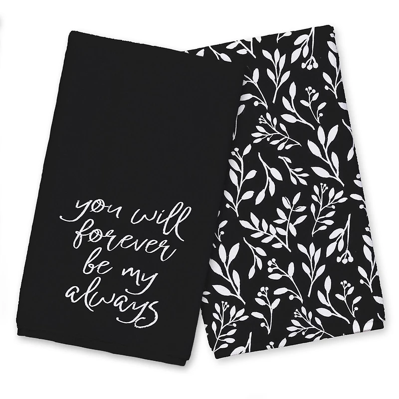 You Will Forever Be My Always 16" x 25" Towel Set