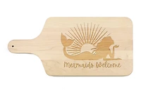 17" Mermaids Welcome Maple Wood Paddle Cutting Board
