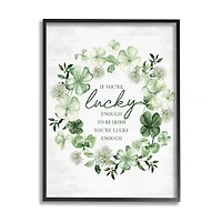 Stupell Industries Irish is Lucky Enough Wreath Framed Giclee Art