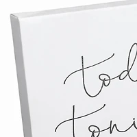 Today Tonight Tomorrow Forever Canvas Wall Art