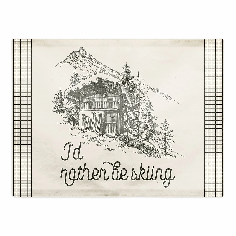 Rather Be Skiing Cabin 18x14 Poly Twill Placemat
