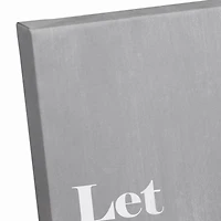 Let It Be Enough 11" x 14" Canvas Wall Art