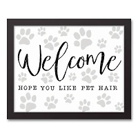 Pet Hair Welcome 14" x 11" Black Framed Canvas