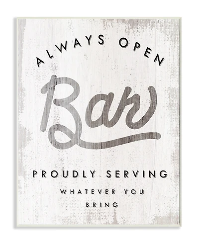 Stupell Industries Always Open Bar Wall Plaque