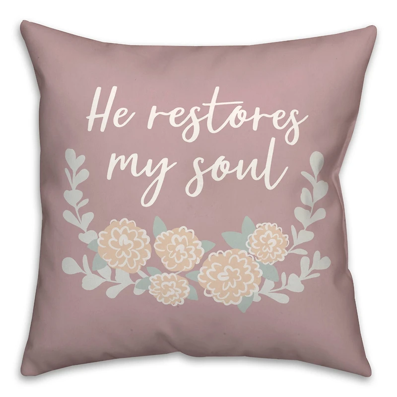 He Restores My Soul Pillow 2 18" x 18" Throw Pillow