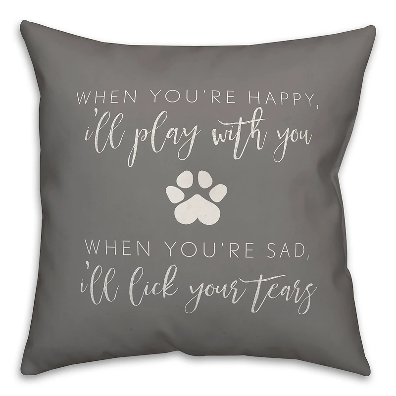 When You're Happy Throw Pillow
