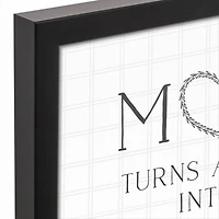 Mom Turns a House into a Home Black Framed Canvas