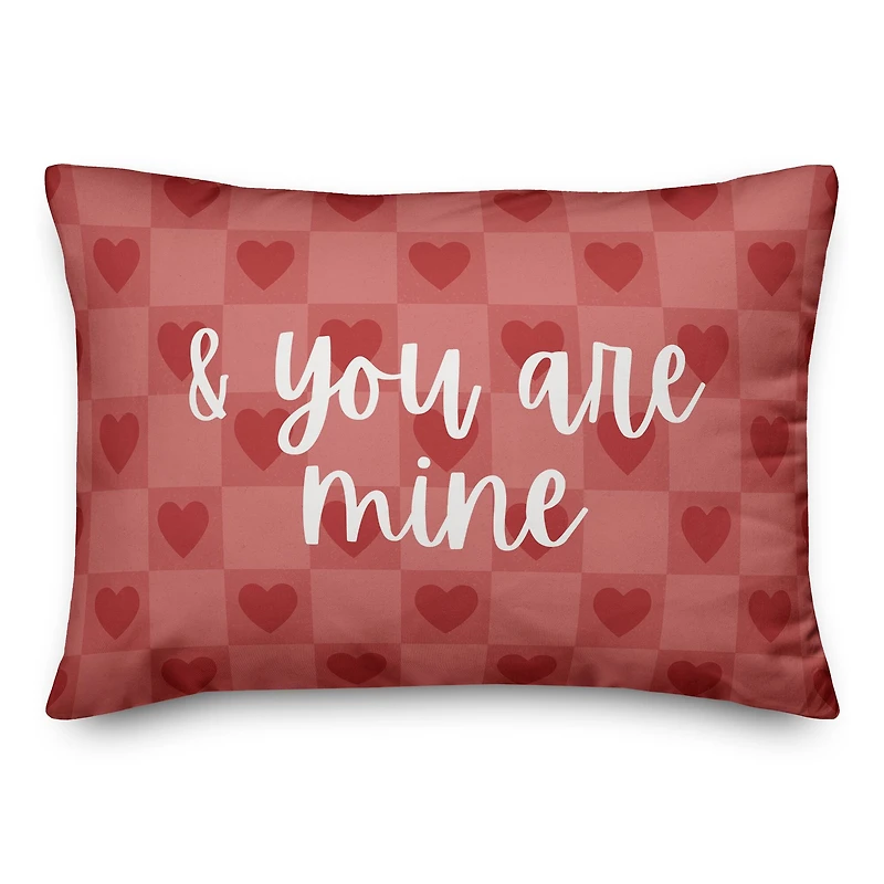 I am Yours & You are Mine Valentine's Day Throw Pillow