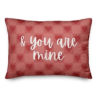 I am Yours & You are Mine Valentine's Day Throw Pillow
