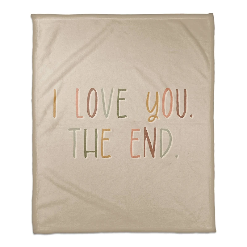 50" x 60" I Love You the End Coral Fleece Throw Blanket