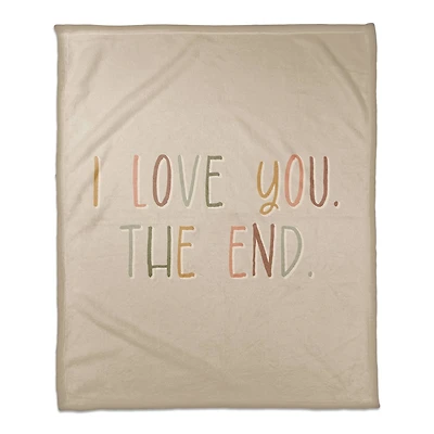 50" x 60" I Love You the End Coral Fleece Throw Blanket