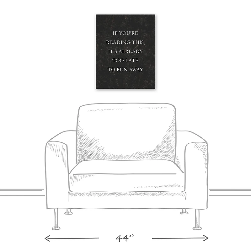 It's too Late to Run Away 16" x 20" Canvas Wall Art