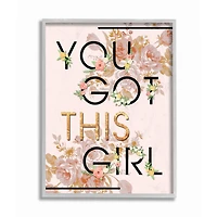Stupell Industries You Got This Girl Gray Framed Wall Art