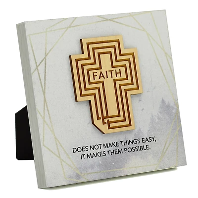 6" Faith Does Not Make Things Easy Wood Plaque