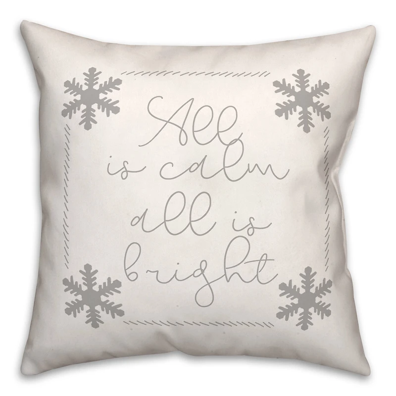 All is Calm All is Bright Snowflakes 18x18 Throw Pillow