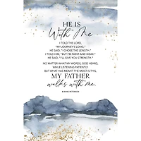 He Is With Me Plaque