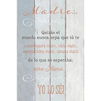 Madre..Quizas El Mundo: Mother Plaque with Easel