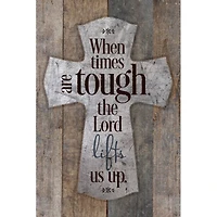 When Times Are Tough Wood Plaque