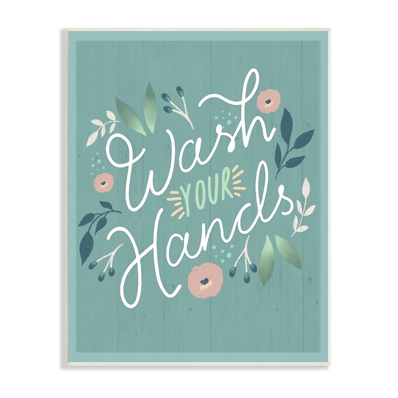 Stupell Industries Wash Your Hands Pink Florals Green Farmhouse Pattern Wall Plaque